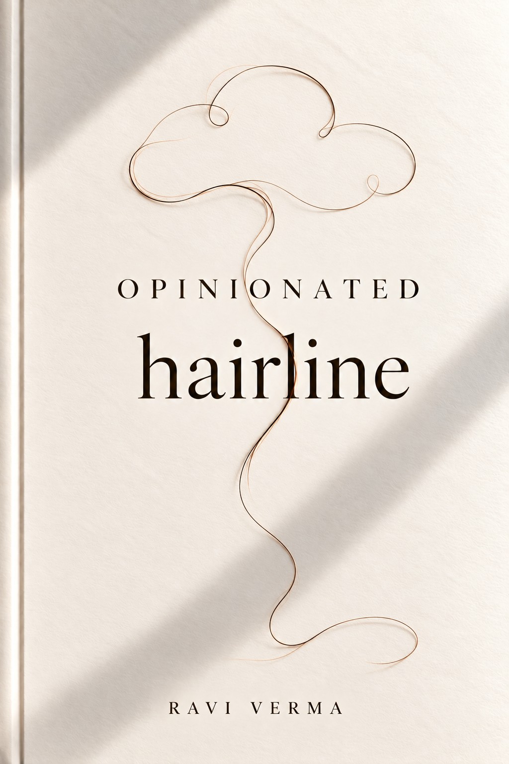 OPINIONATED hairline